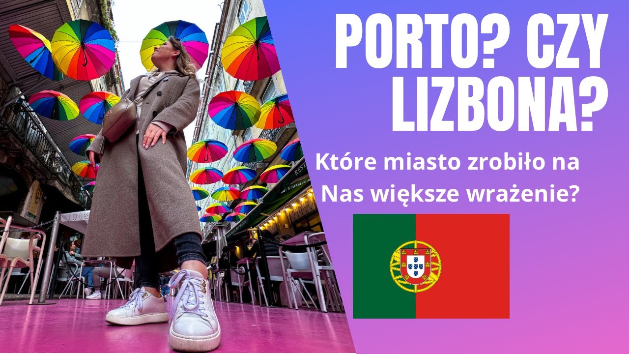 Porto i Lizbona 🇵🇹 | 4 dni w Portugalii