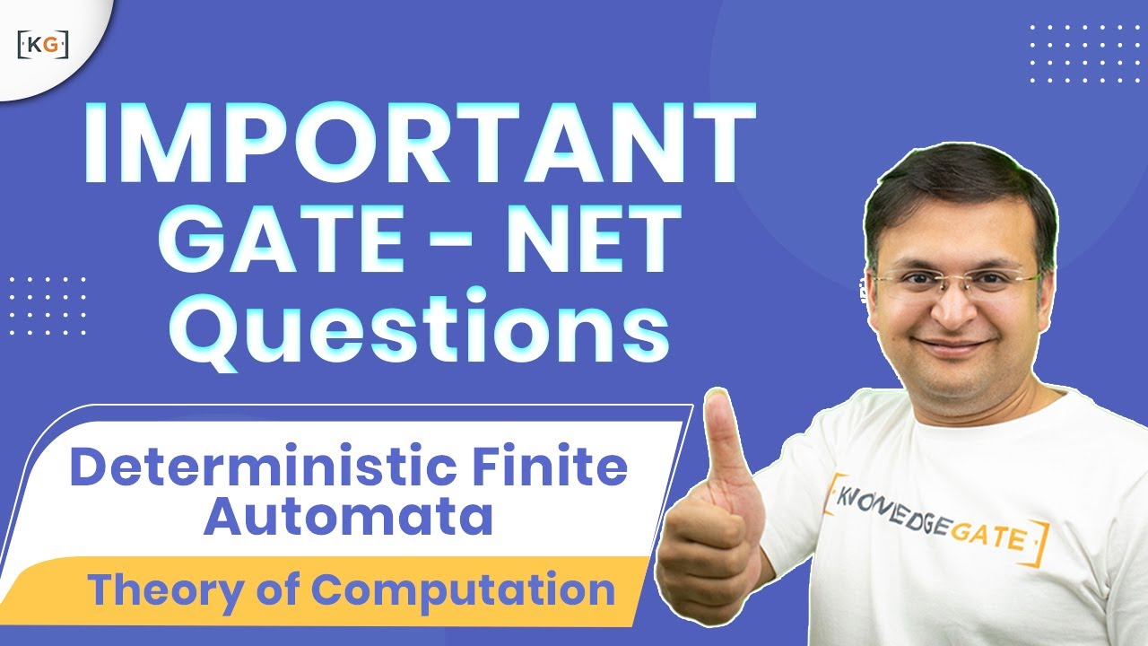 2.29 महत्वपूर्ण GATE - NET प्रश्न | नियतात्मक परिमित ऑटोमेटा (DFA) | संगणना का सिद्धांत