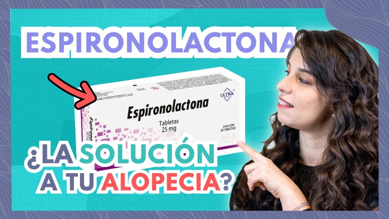 Espironolactona ¿La solución a tu alopecia? Dra. VaniG dermatóloga tricóloga te lo explica.