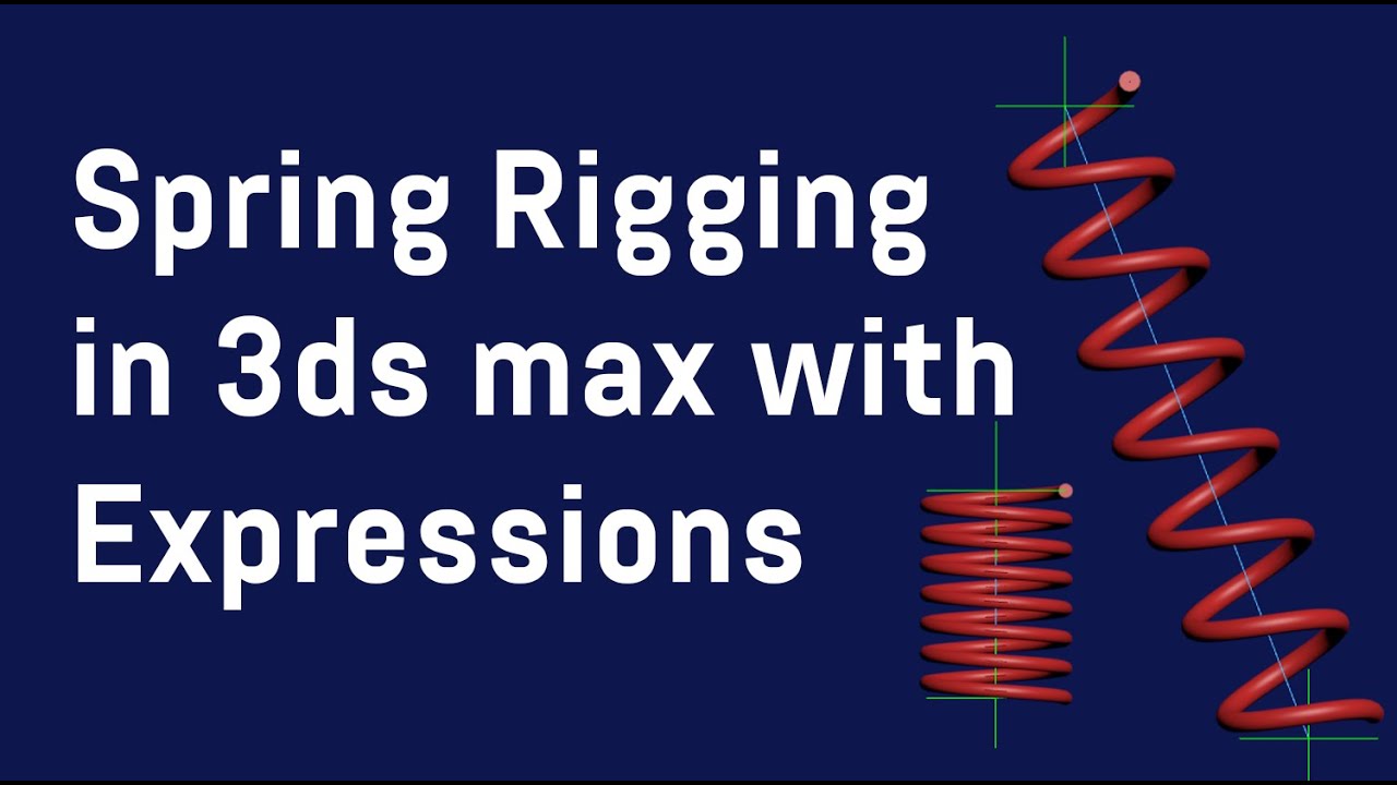 How to rig a spring in 3ds max with expressions