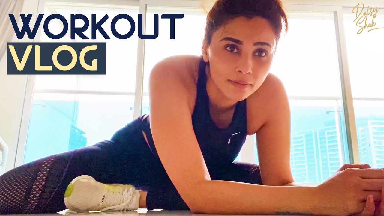 Daisy Shah - Workout Vlog
