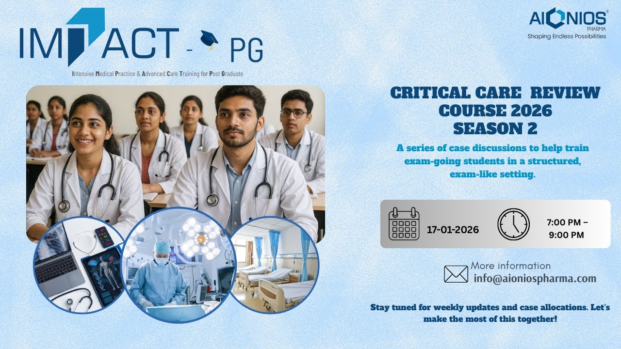 IMPACT PG - Topic 4 : Case Discussion on COMMUNITY ACQUIRED PNEUMONIA