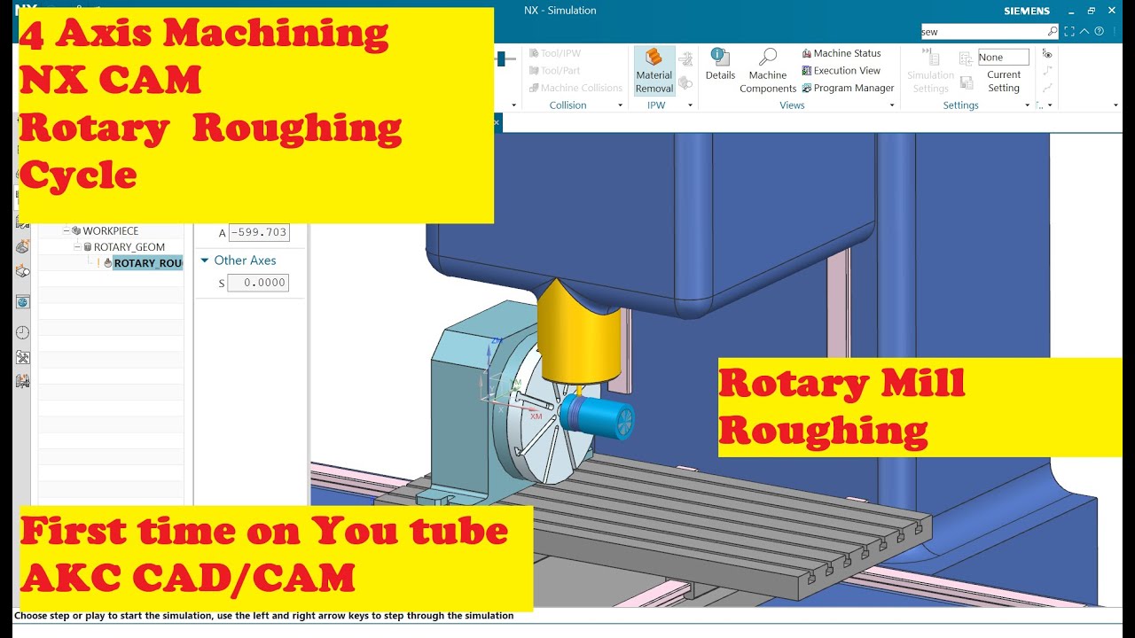 NX CAM|| 4 AXIS MILLING || ROTARY MILL ROUGHING || NX 4 AXIS ROUGHING TUTORIAL|| SIEMANS NX CAM