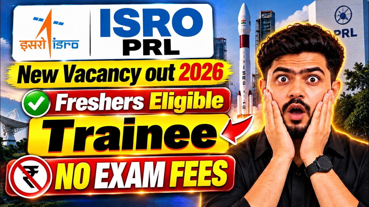 ISRO PRL New Recruitment 2026 | Freshers | ISRO Vacancy 2026 | ISRO Jobs Notification out 2026