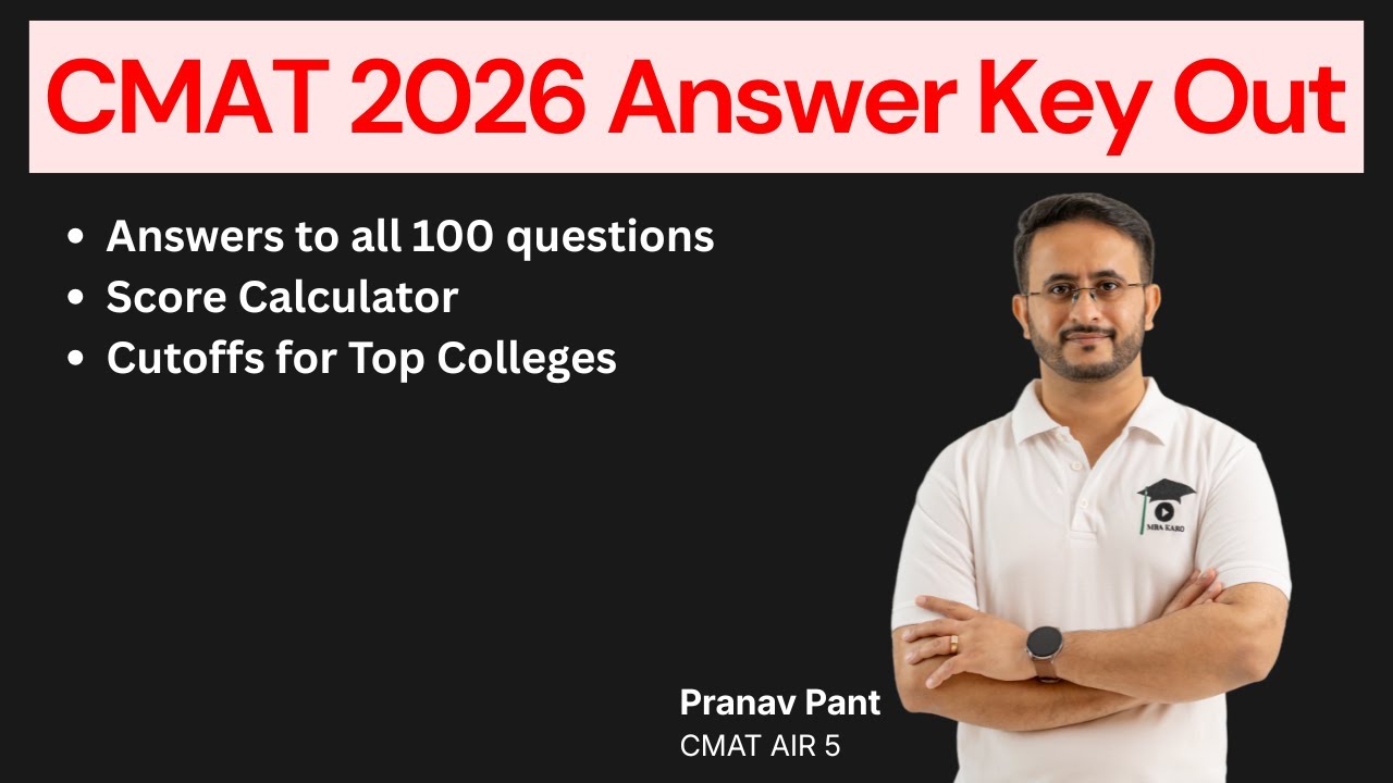 CMAT 2026 Answer Key OUT: 100% Solved! Quant, VARC, LR, GK, & Innovation | Score Calculator