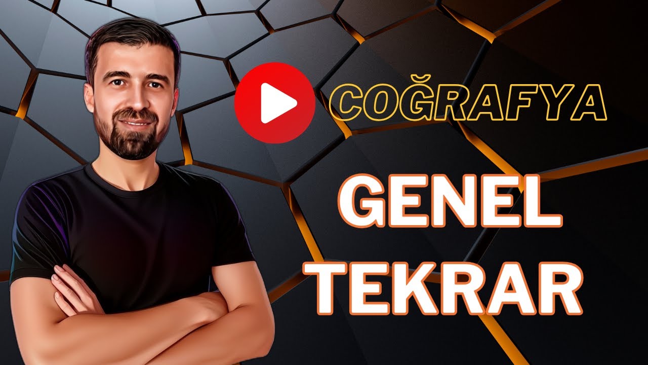 Coğrafi Konum Genel Tekrar