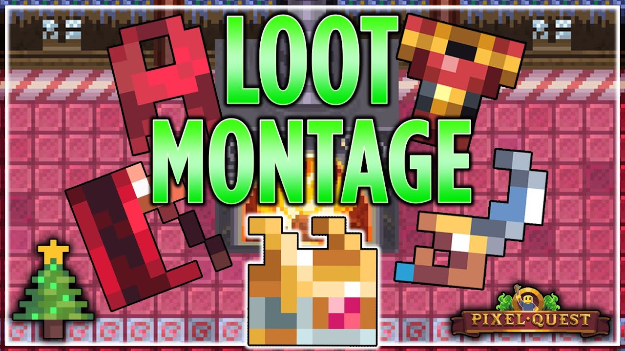Pixel Quest | Christmas Loot Montage