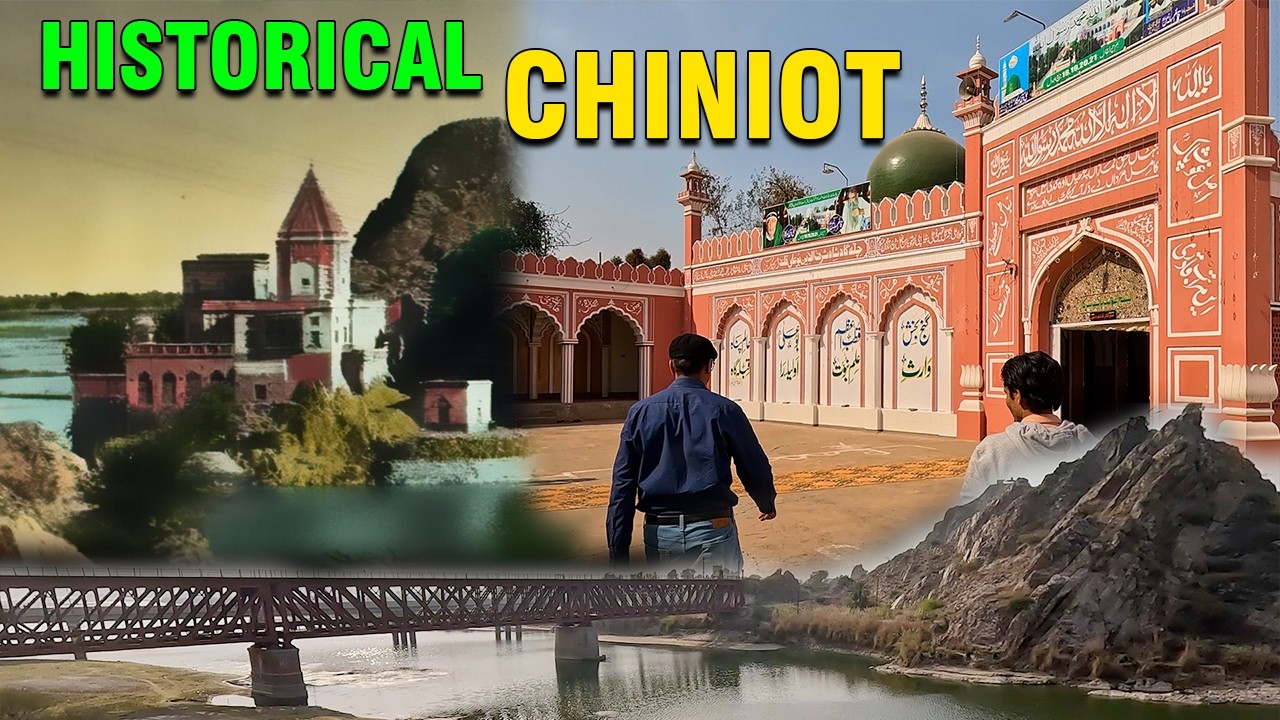 Jewel of Punjab: Unlocking Chiniot’s Historic Treasures!