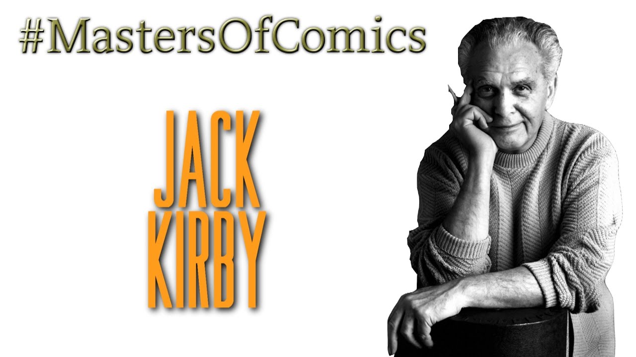 #MastersOfComics - Jack Kirby