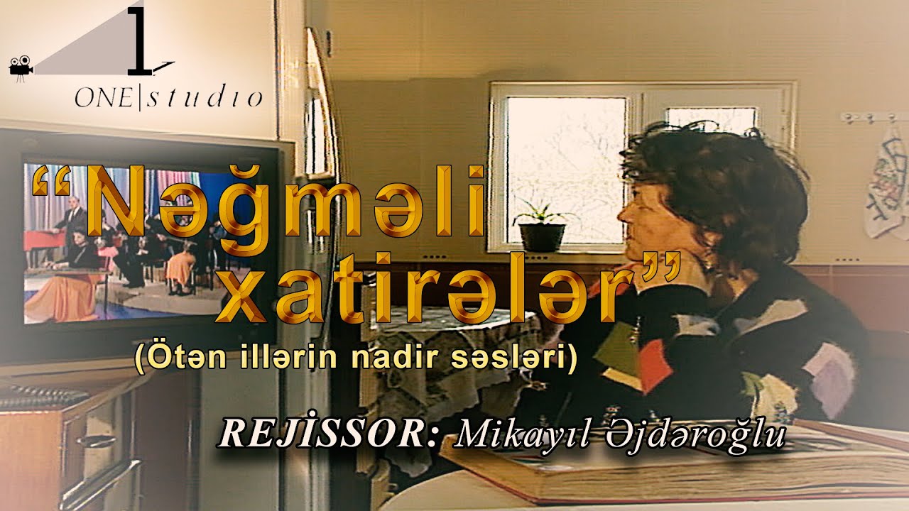 Nəğməli xatirələr - Ötən illərin nadir səsləri. 2009-cu il.