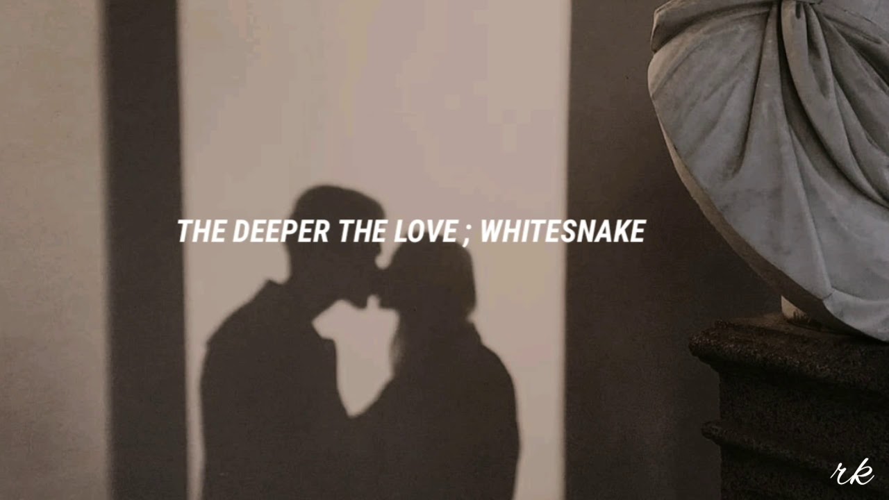 The Deeper The Love ; Whitesnake [Español]