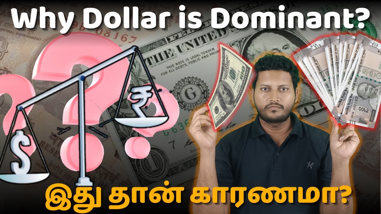 டாலரை தோற்கடிக்க முடியுமா? Why DOLLAR is Dominant? Is the DOLLAR's Dominance Coming to an END?