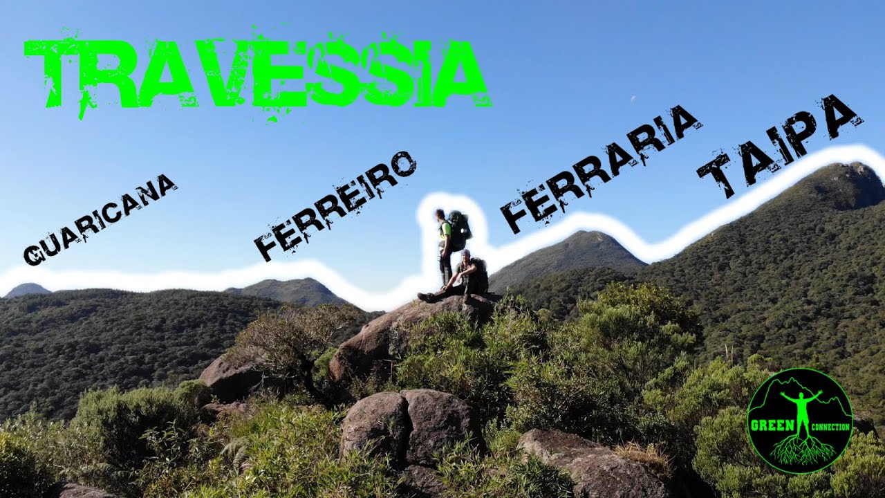 Travessia pico Guaricana, Ferreiro, Ferraria, Taipabuçu e Caratuva - Serra do Ibitiaquire / PR.
