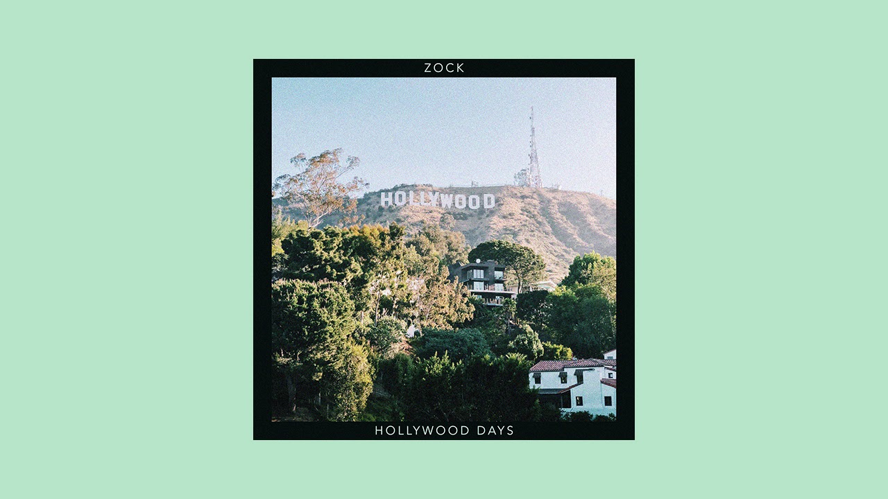 Zock - Hollywood Days [Full Album]