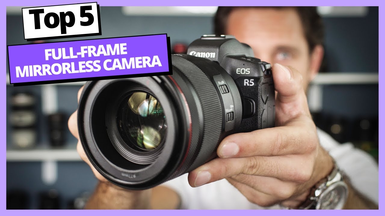 Best Full-Frame Mirrorless Camera 2021