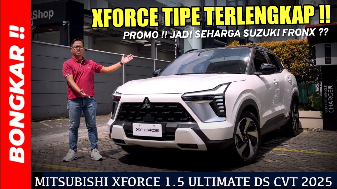 Bongkar !! MITSUBISHI XFORCE 1.5 ULTIMATE DIAMOND SENSE 2025 || PROMO SEHARGA SUZUKI FRONX & WRV ??