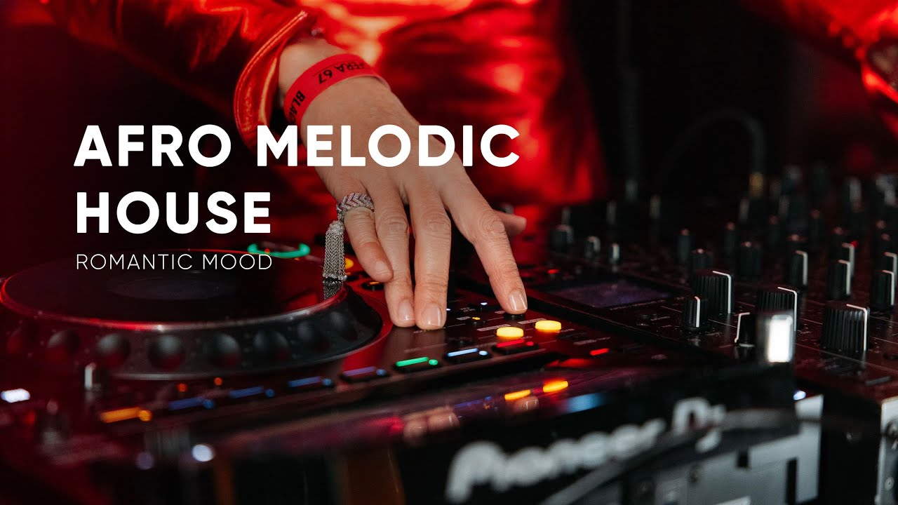 AFRO MELODIC HOUSE 2026 / Feeling romantic mood // ROMANCE #vittkiss #emotions #afromelodichouse