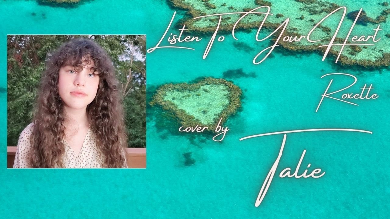 LISTEN TO YOUR HEART, Roxette - cover by 12 yr old Talie