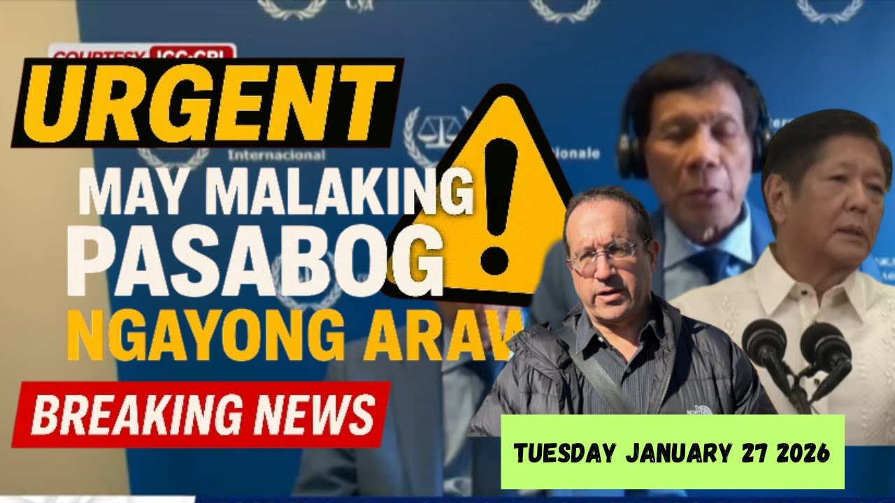 Urgent May malaking pasabog Ngayong Araw :  Tuesday  January 27 2026