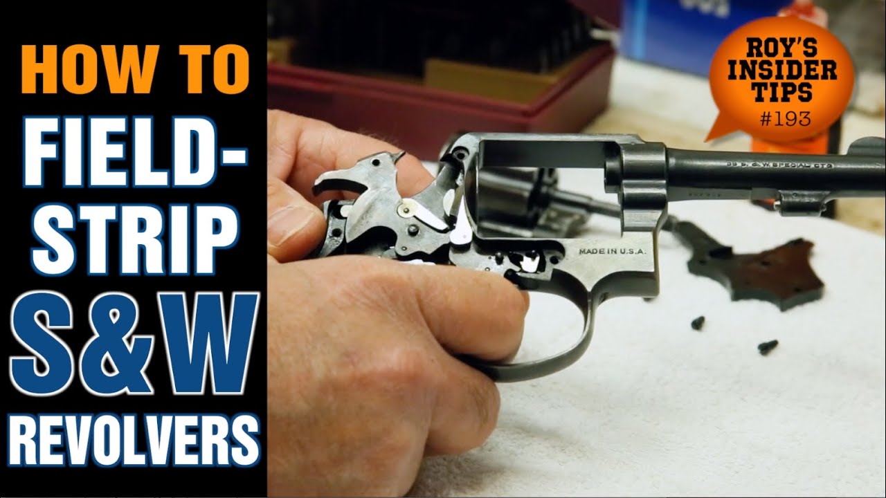 How To Field-Strip S&W Revolvers