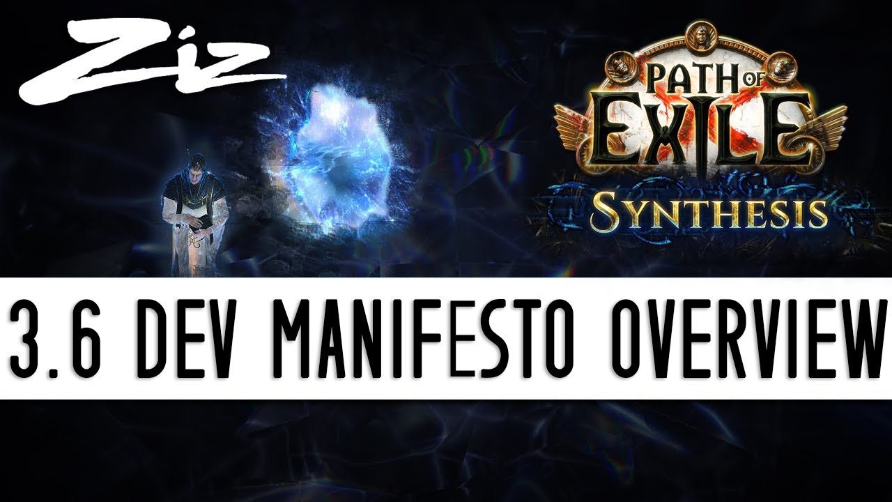 Ziz - 3.6 Path of Exile: Synthesis Dev Manifesto Overview!