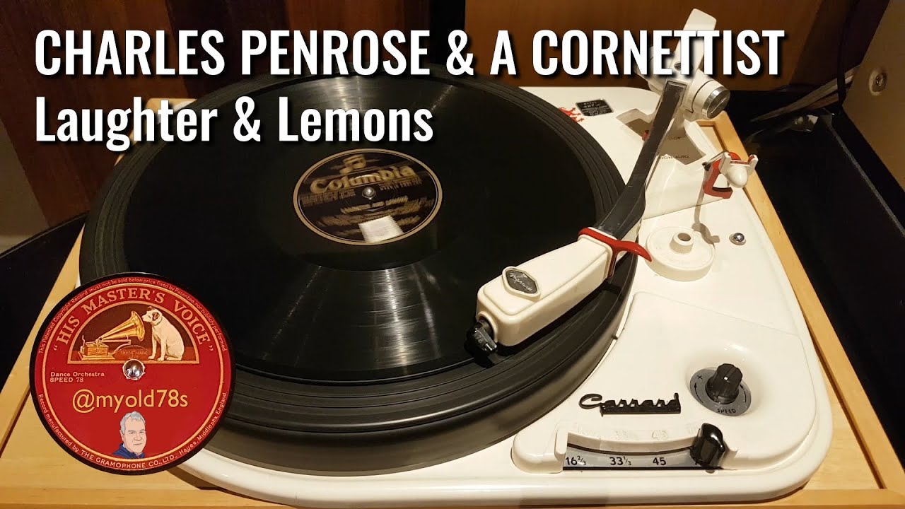 Laughter and Lemons - Charles Penrose and a Cornettist 1926 78 rpm Columbia 4014