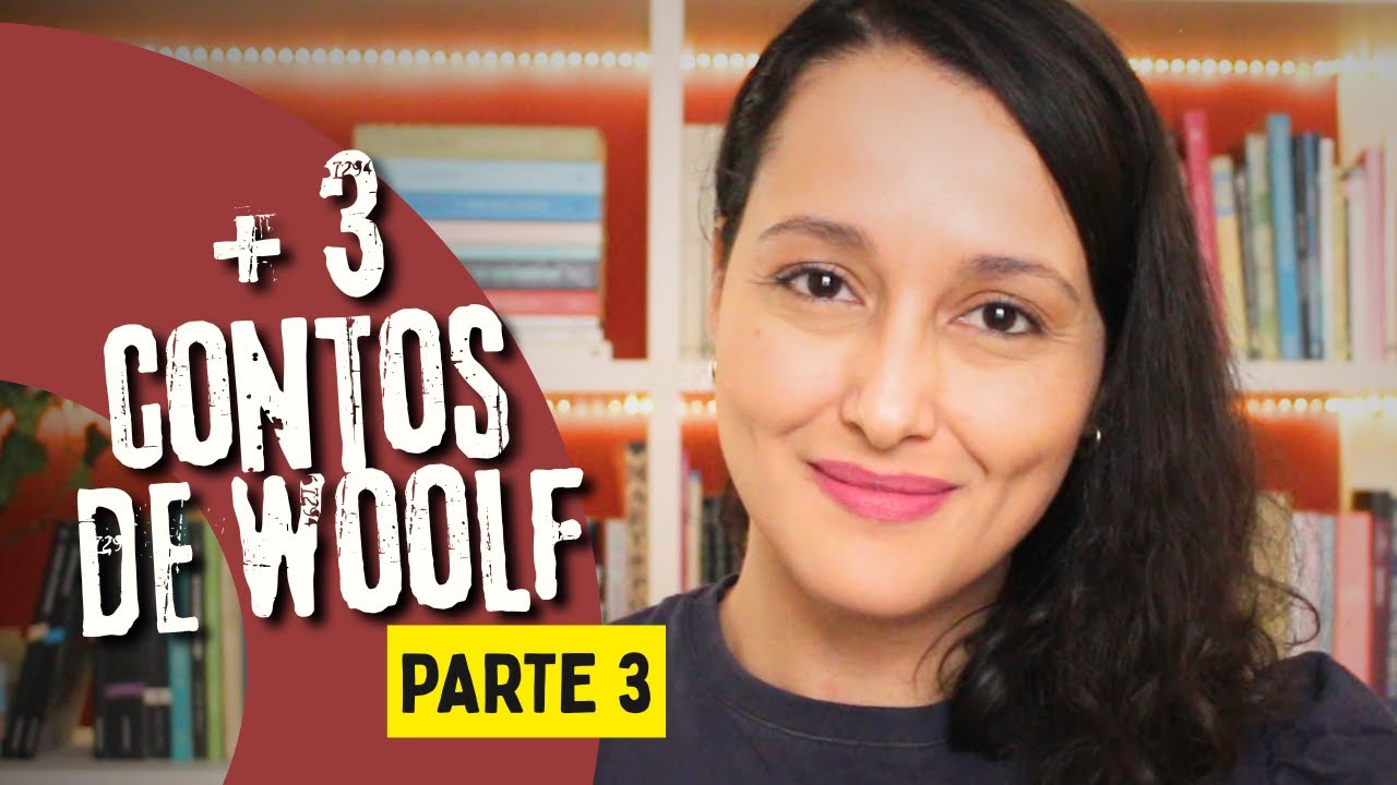 Fluxo de consciência em 3 contos de Virginia Woolf | Análise literária