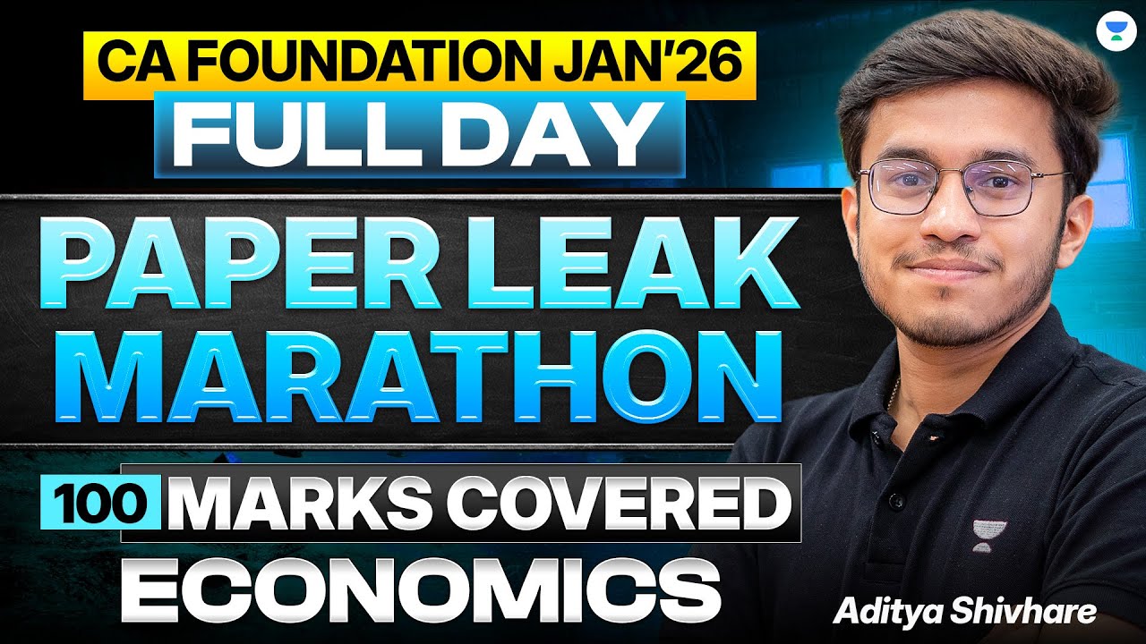 CA Foundation 100 Marks (PAPER LEAK) Marathon | Business Economics | Jan 26 May 26 Aditya Shivhare
