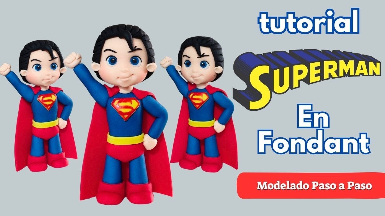 Cómo Hacer a Superman en Fondant// Superman Fondant Cake Topper// Superheroes en Fondant //