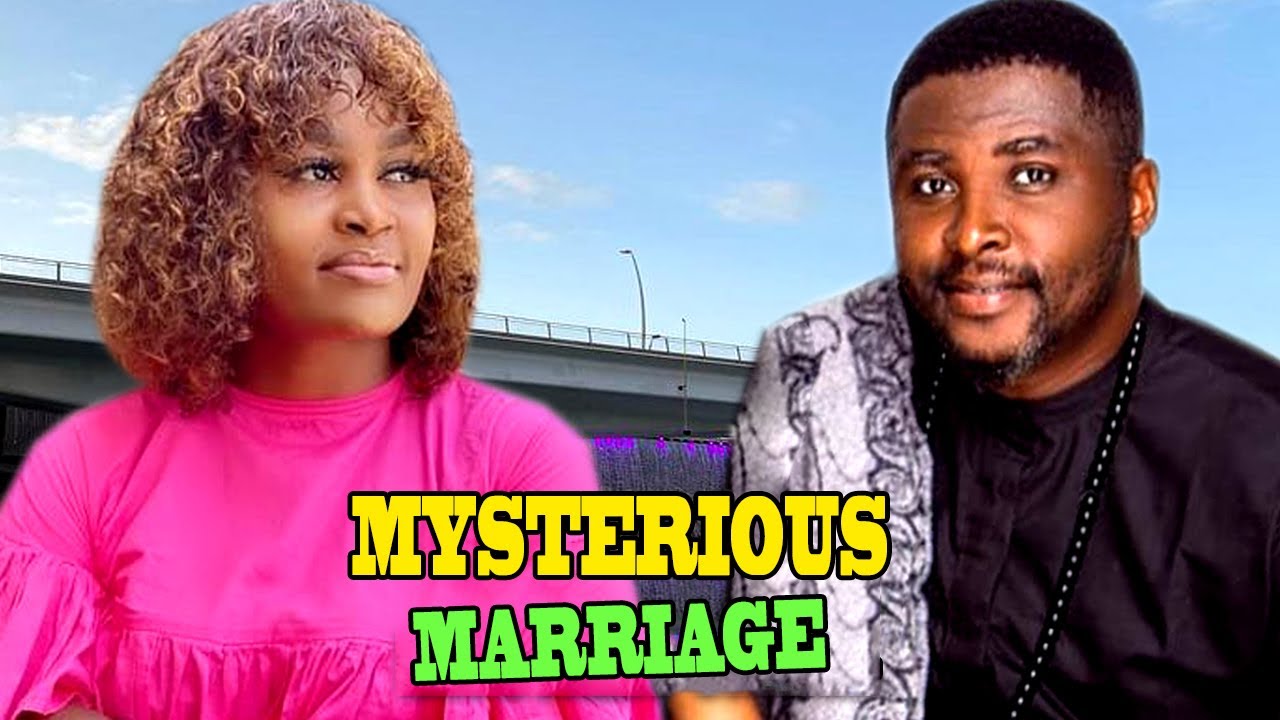 MYSTERIOUS MARRIAGE (TRENDING MOVIE) CHIZZY ALICHI/ONNY MICHEAL 2021 LATEST NIGERIAN MOVIE