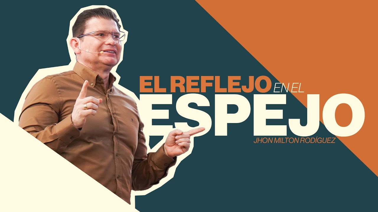 El Reflejo en el Espejo - John Milton Rodríguez - Misión Paz
