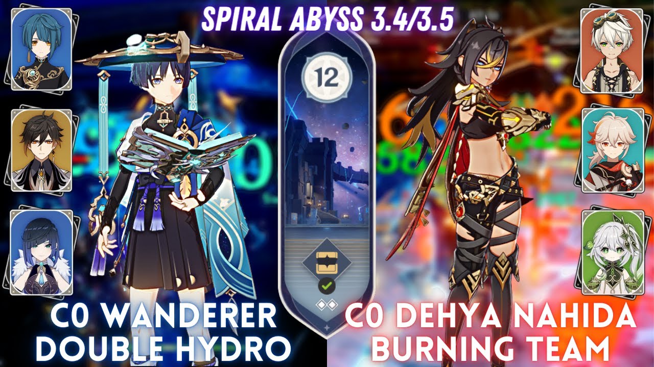C0 Wanderer 2 Hydro & C0 Dehya Nahida Burn | Spiral Abyss 3.4/3.5 - Floor 12 - 9⭐