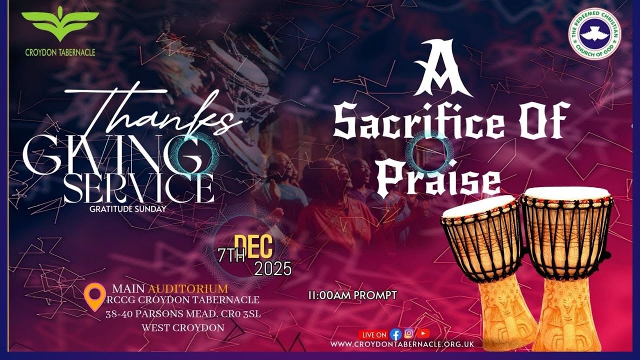 A SACRIFICFE OF PRAISE | SUNDAY SERVICE  |  SUNDAY 7 DECEMBER 2025