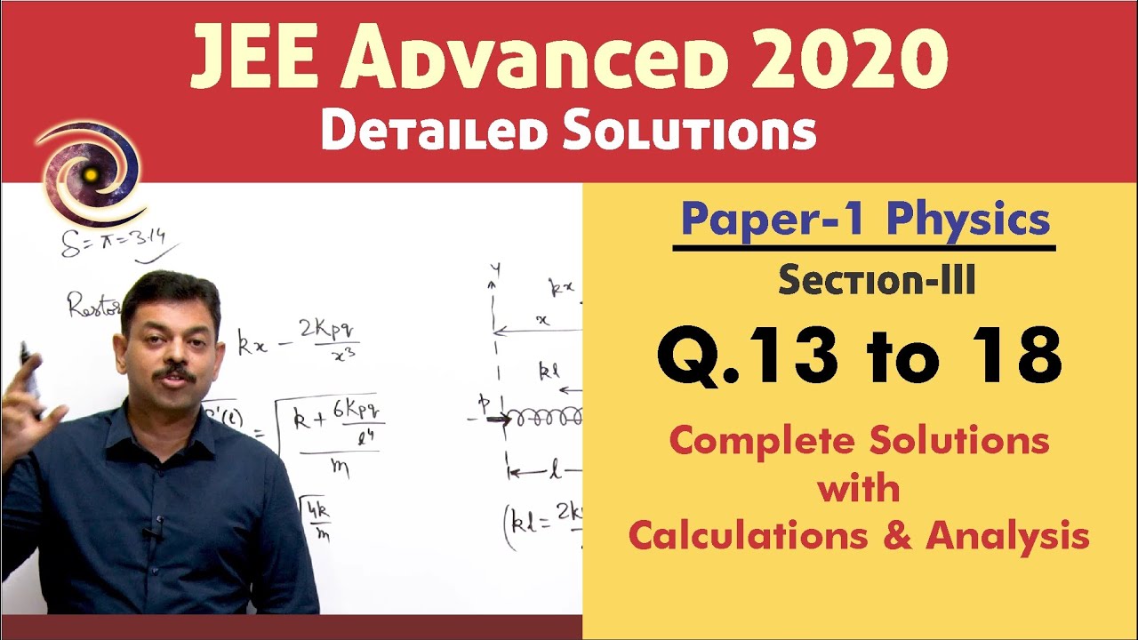 JEE Advanced 2020 Physics Speed Solutions (Paper 1) | Q. 13 to 18