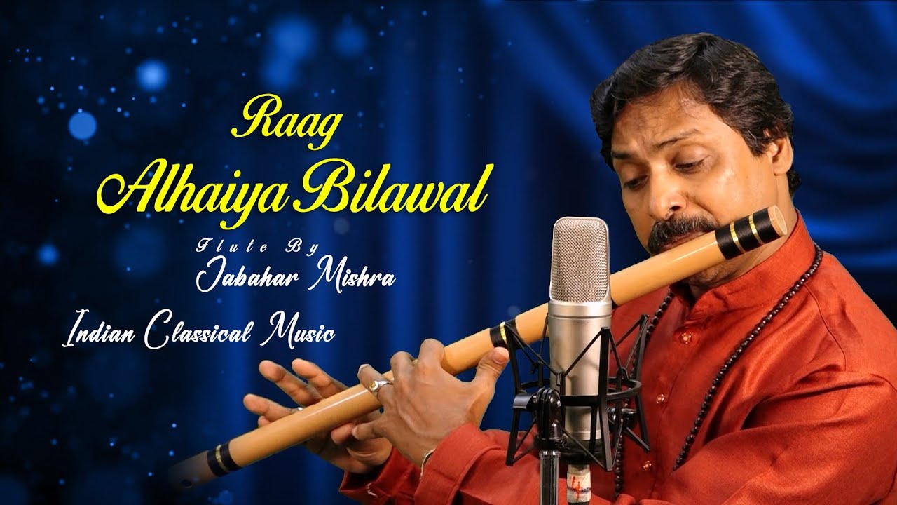 Raag:Alhaiya Bilawal/Flute by/Jabahar mishra/Tintaa/