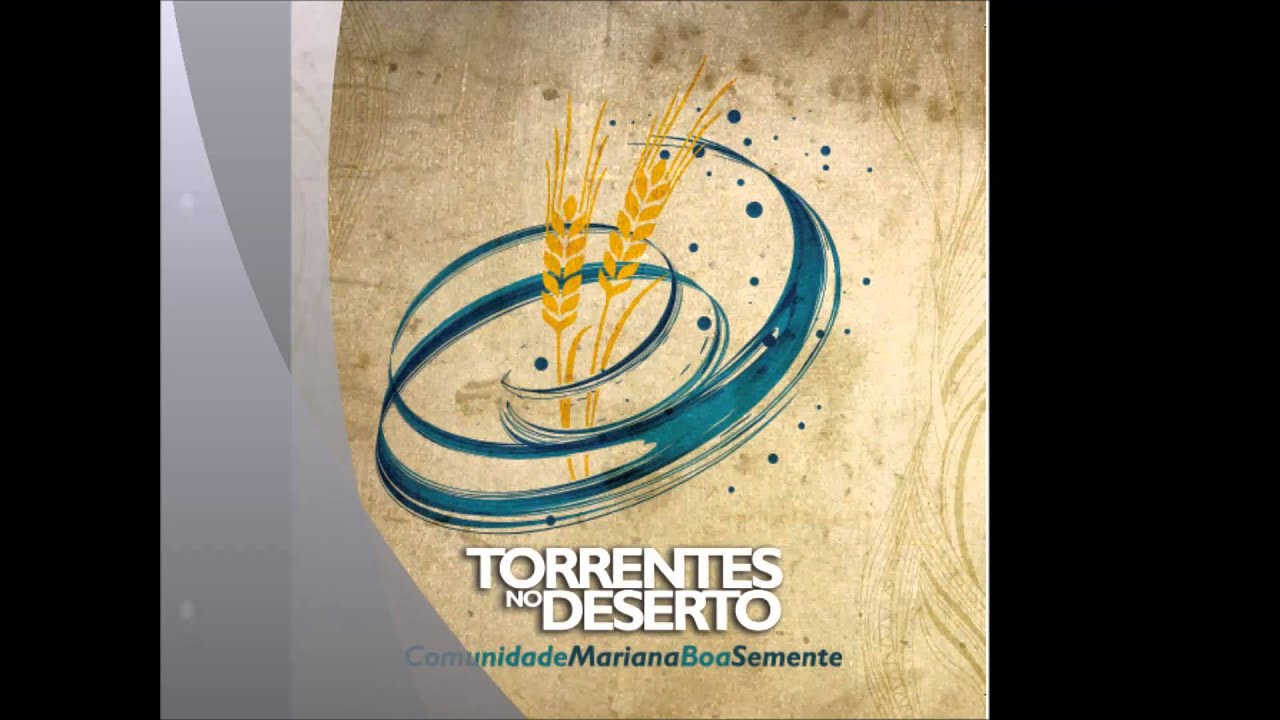CD Torrentes no Deserto - Minist&eacute;rio Boa Semente