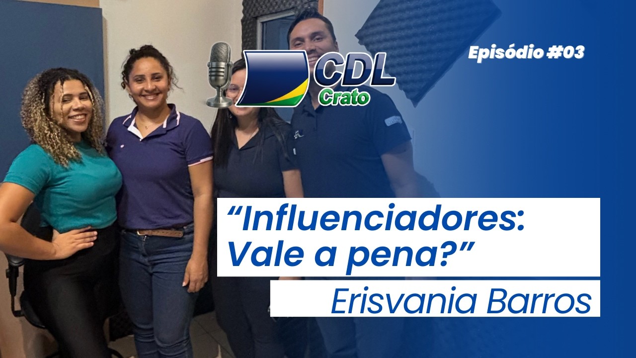 O impacto real do Marketing Digital no faturamento de uma empresa no Crato | Podcast CDL Crato