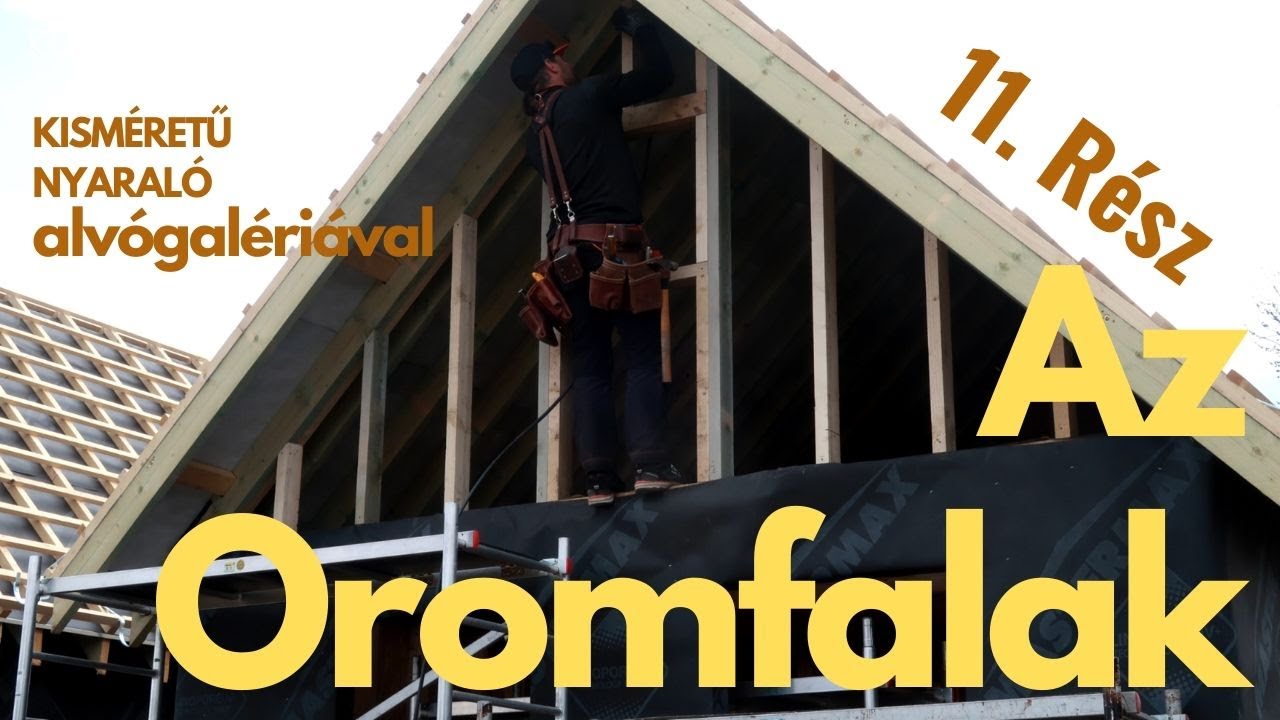 Kisméretű nyaraló alvógalériával 11./13 Rész - Az oromfalak