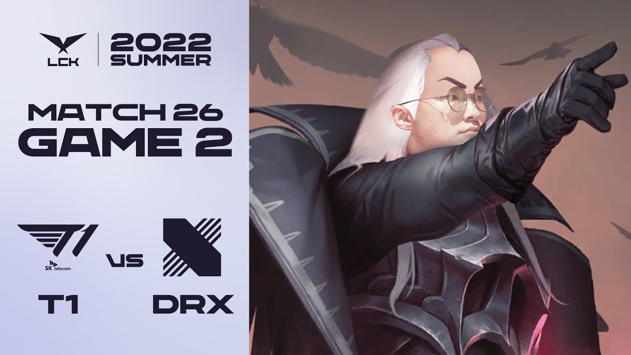 까아아아악 까아악🪶 | T1 vs. DRX 게임2 하이라이트 | 07.01 | 2022 LCK 서머 스플릿