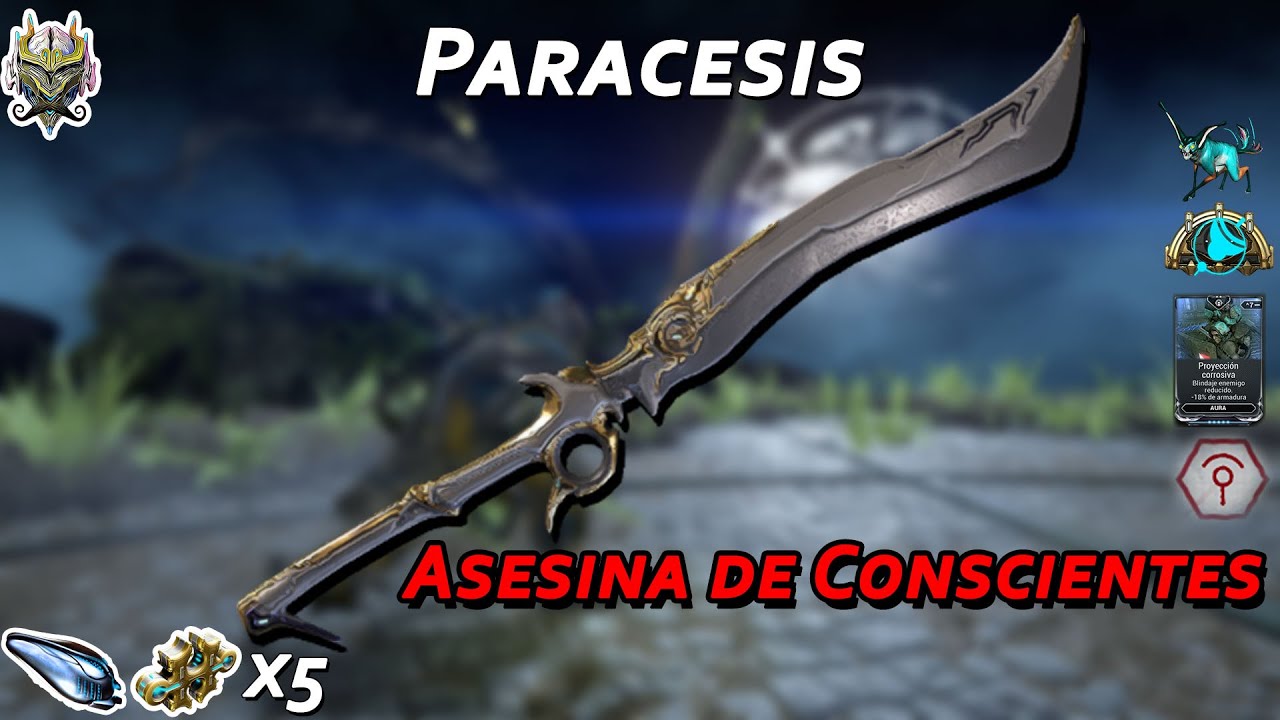 Warframe: Paracesis, como conseguirla, armarla y usarla (Build/Configuracion para Railjack)