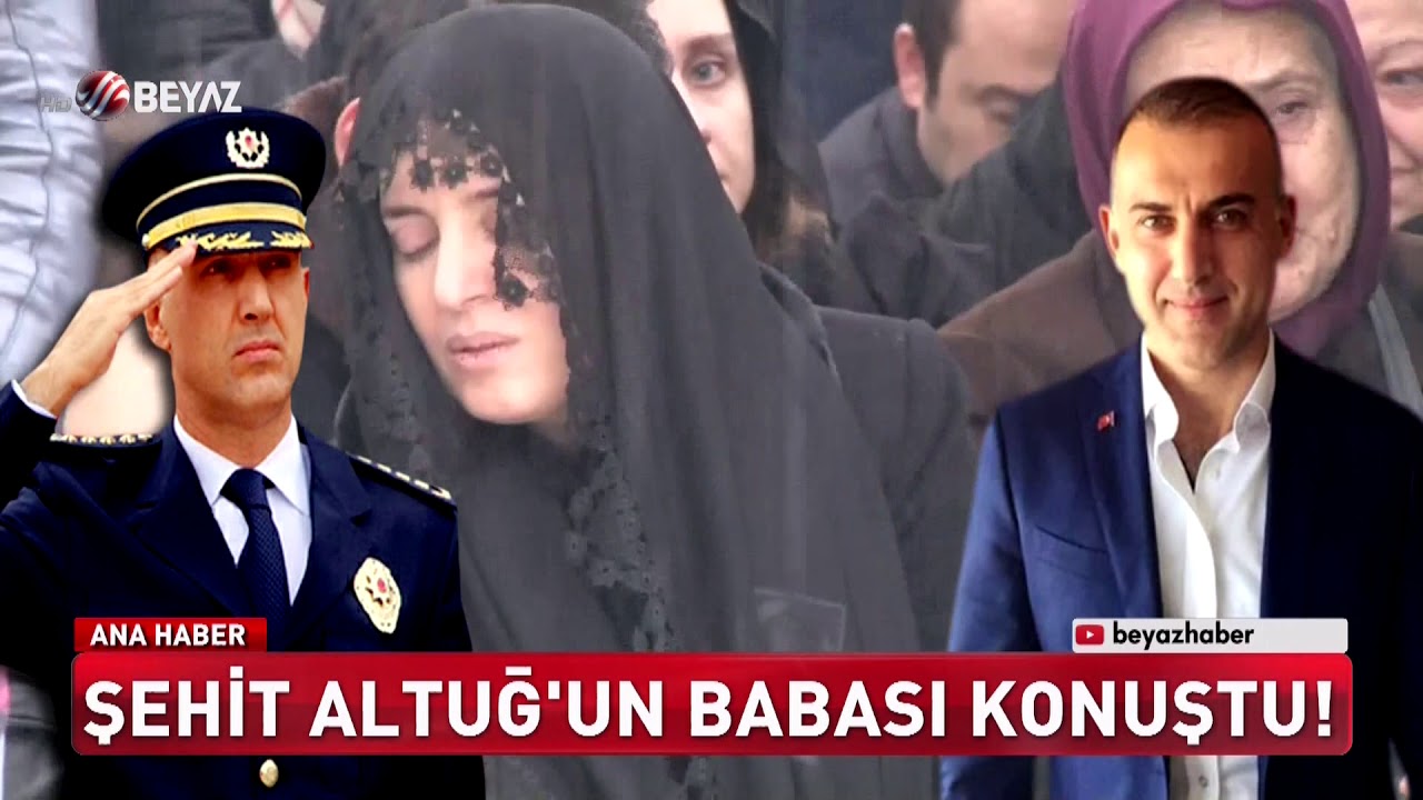 Şehit Altuğ'un babası konuştu