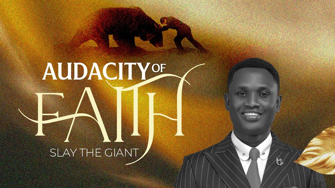 Audacity Of Faith: Slay The Giant