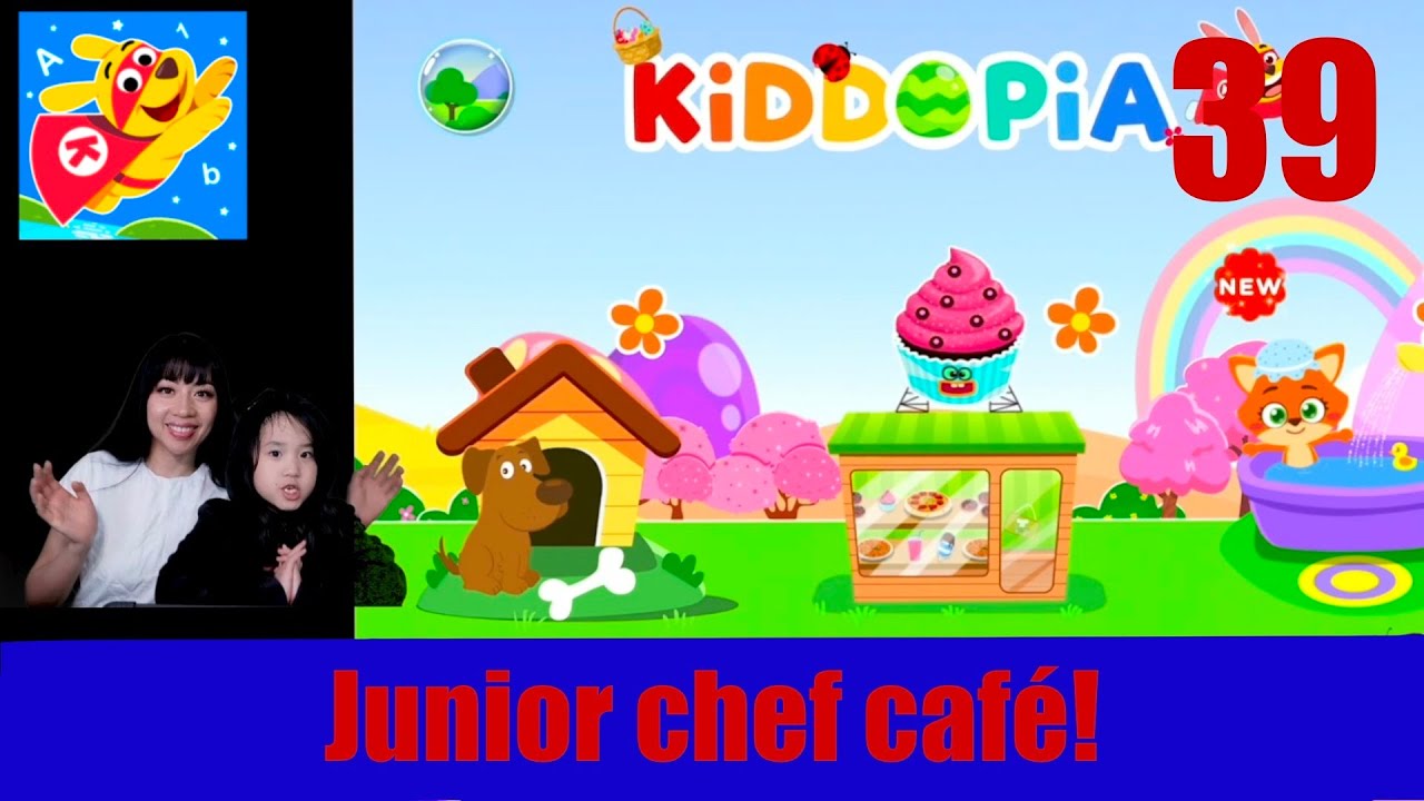 KIDDOPIA Junior Chef's Cafe gameplay with Ella and Mommy | EP 4 | Preschool Education