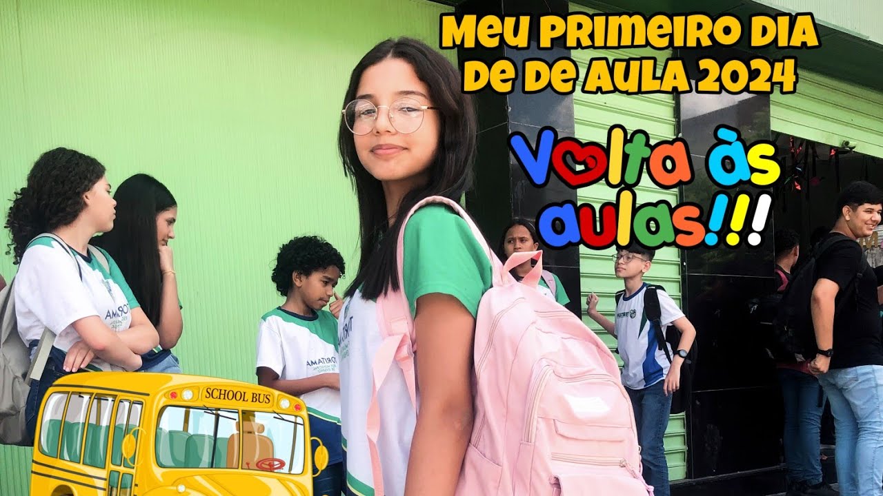 Meu primeiro Dia De Aula 2024
