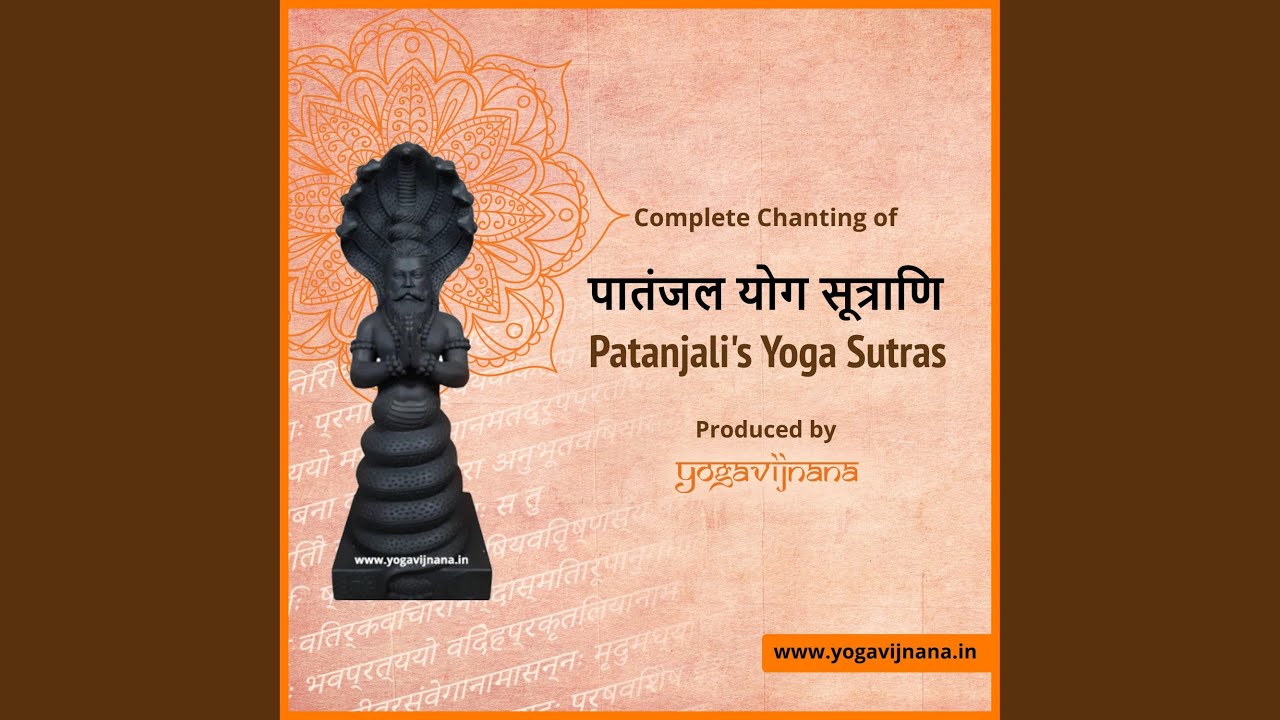 Patanjali's Yoga Sutras Chapter One-Samadhi Pada