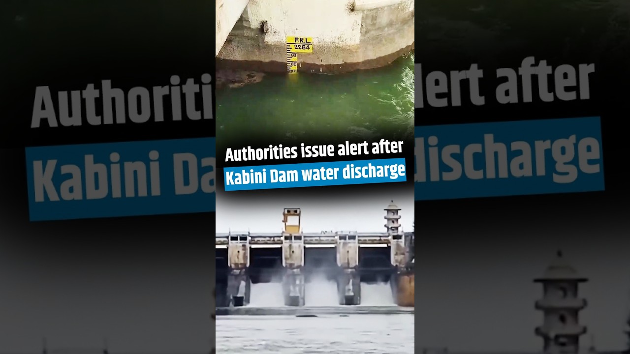 Authorities issue alert after Kabini Dam water discharge | Karnataka