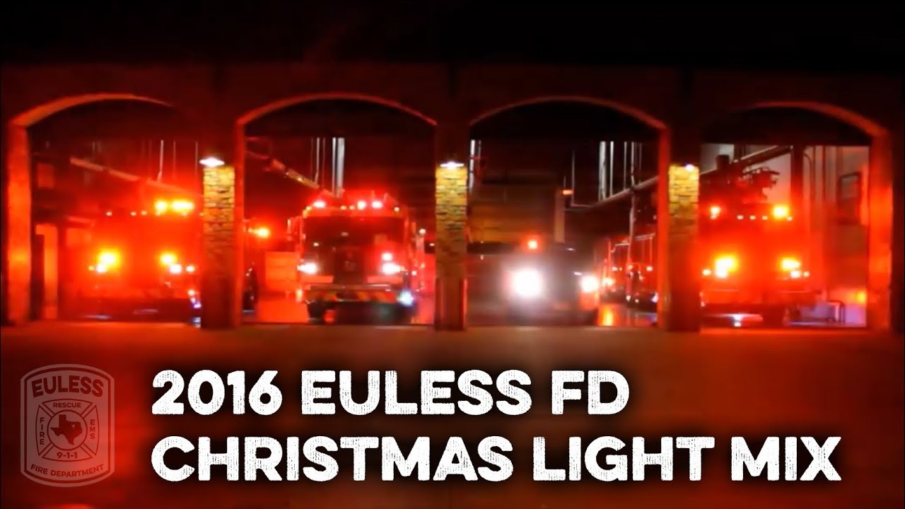 Euless Fire Department 2016 Christmas Lights Mix