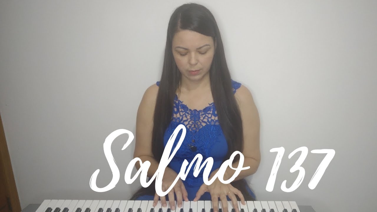 SALMO 137 - 5° Domingo Tempo Comum 