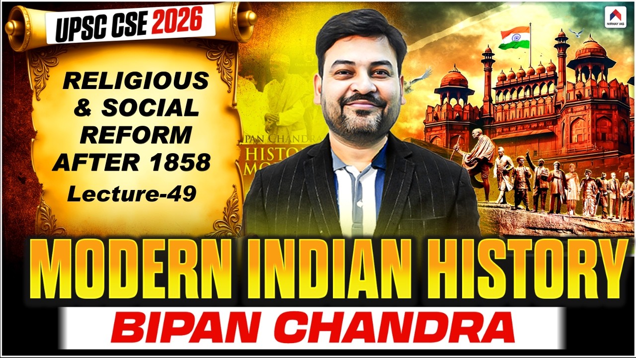 UPSC 2026 History | Lec 49: Religious & Social Reform after 1858 | Modern Indian History | Rohit Sir