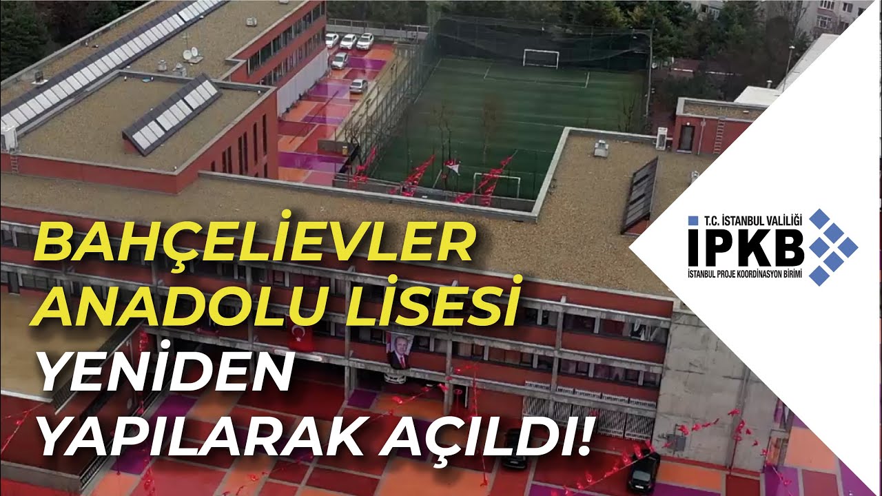 Bahçelievler Anadolu Lisesi, yeniden yapılarak açıldı.